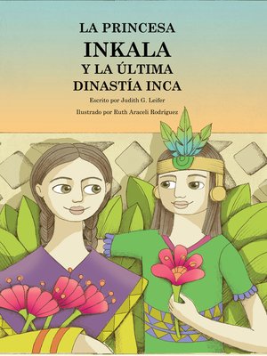 cover image of La princesa Inkala y la última dinastía Inka